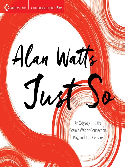 Title details for Just So by Alan Watts - Wait list